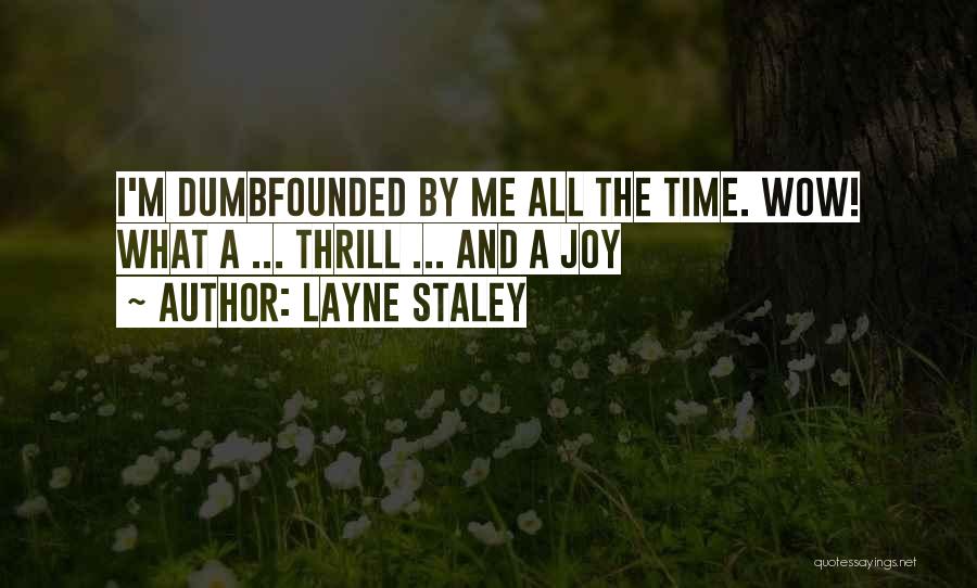 Layne Staley Quotes 1003809