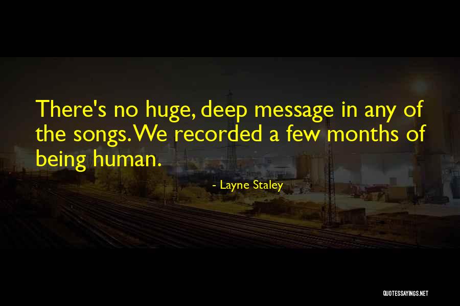 Layne Staley Quotes 1073718 Layne Staley Quotes 1073718