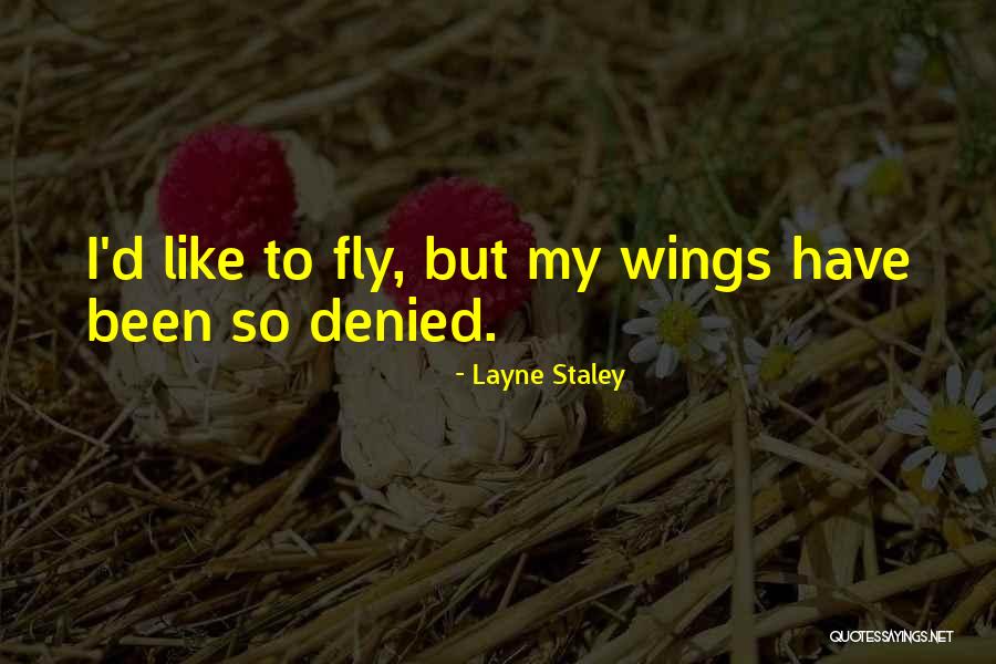 Layne Staley Quotes 1299284