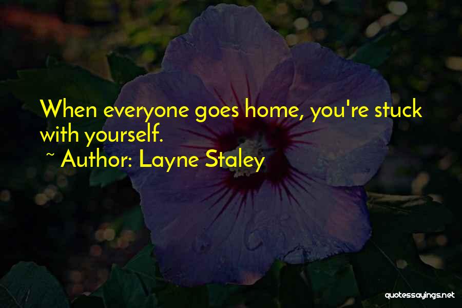 Layne Staley Quotes 1504546