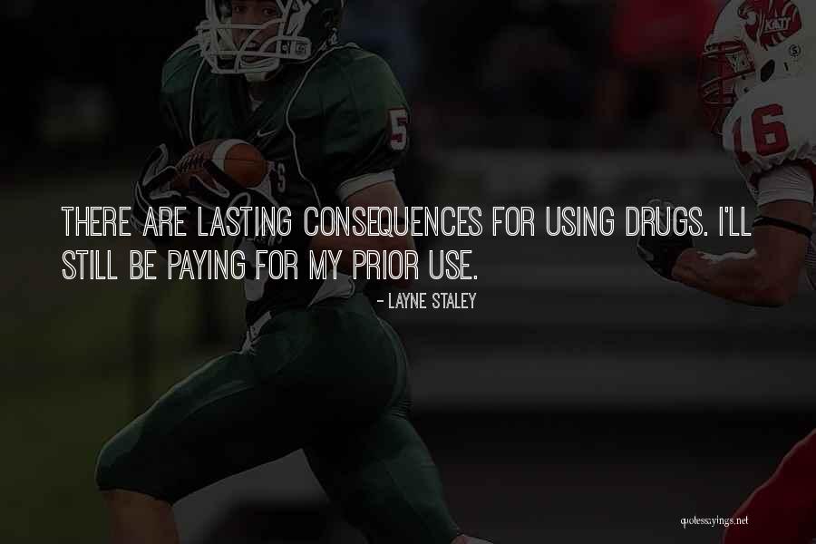Layne Staley Quotes 1659291 Layne Staley Quotes 1659291