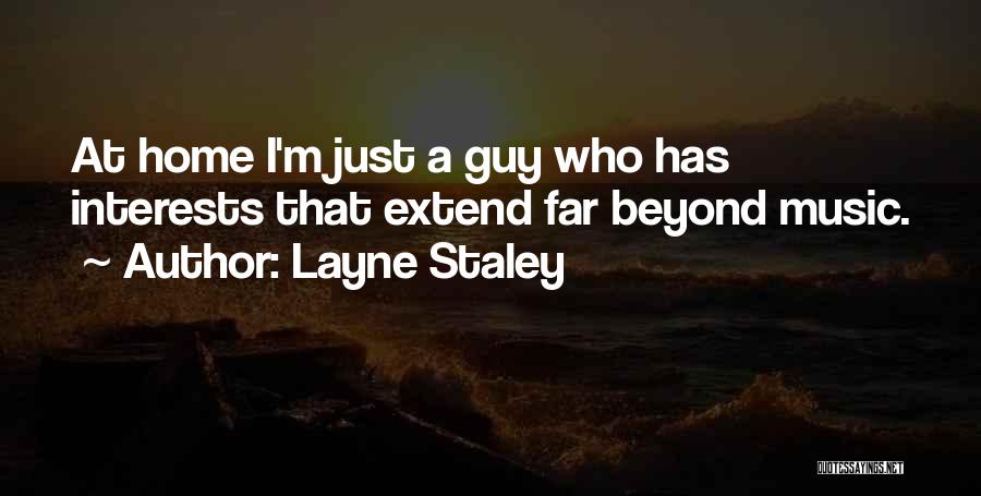 Layne Staley Quotes 436041