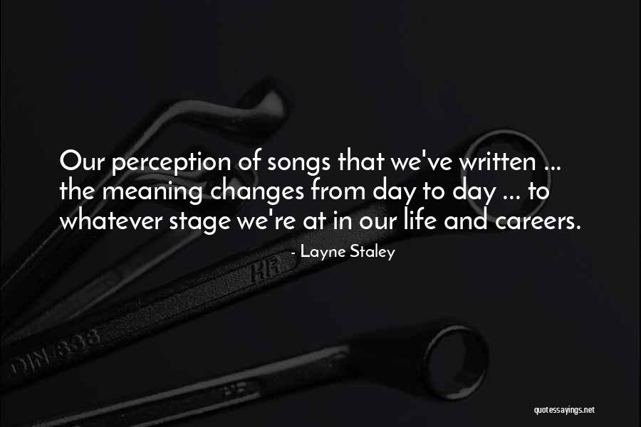 Layne Staley Quotes 500989