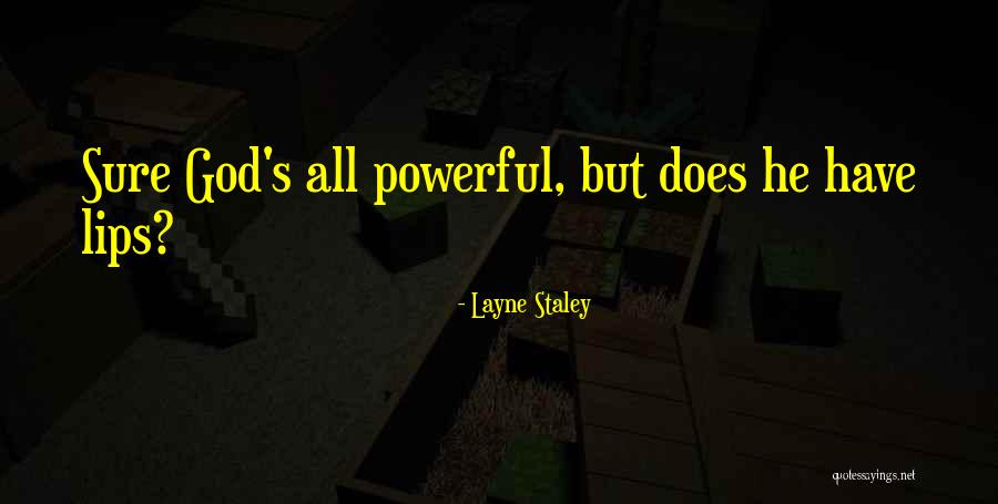 Layne Staley Quotes 649894