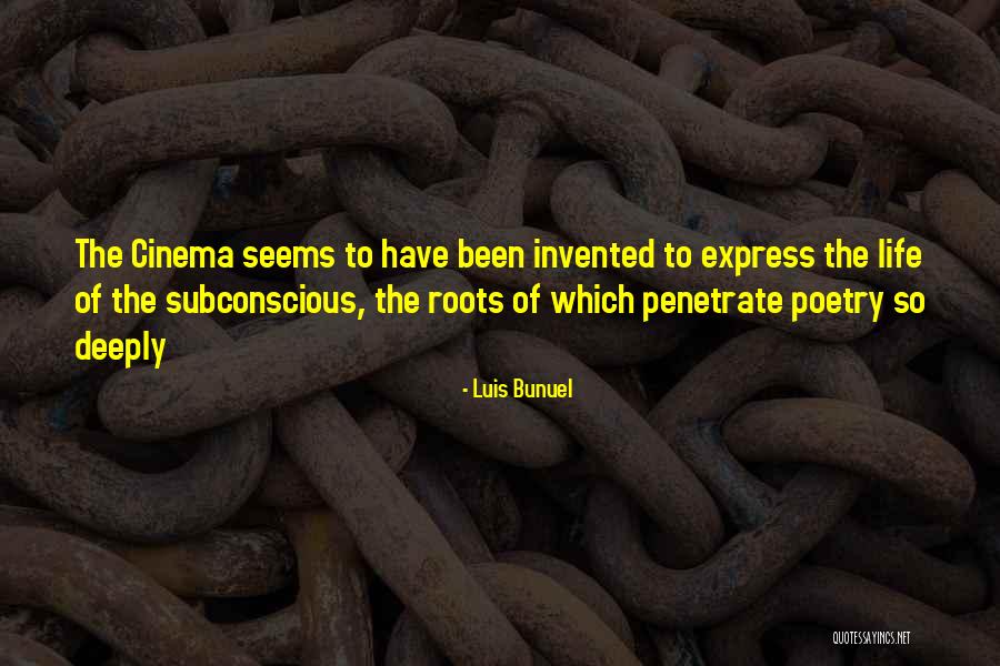 Laynee Mitchell Quotes By Luis Bunuel Laynee Mitchell Quotes By Luis Bunuel