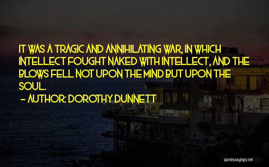 Laynie Bynum Quotes By Dorothy Dunnett