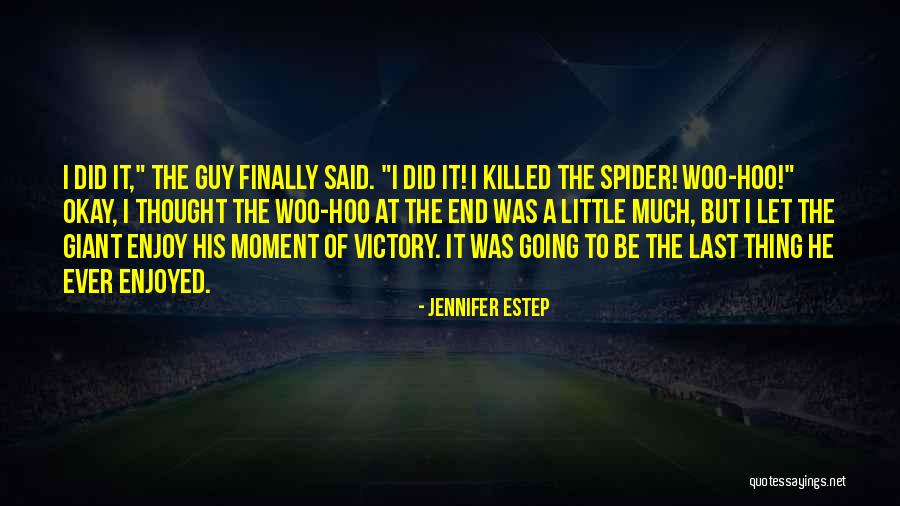 Layoff Motivational Quotes By Jennifer Estep Layoff Motivational Quotes By Jennifer Estep