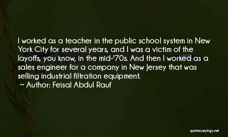 Layoffs Quotes By Feisal Abdul Rauf