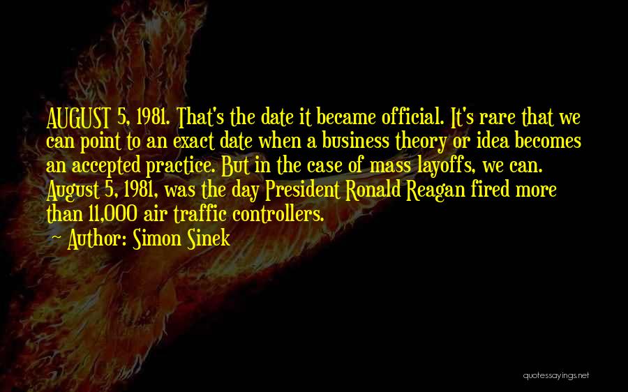 Layoffs Quotes By Simon Sinek