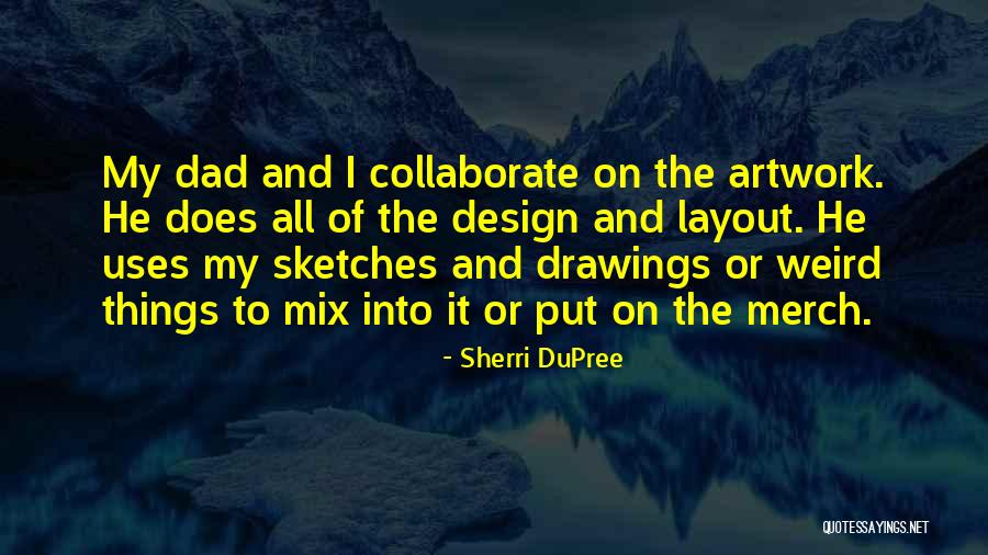 Layout Design Quotes By Sherri DuPree Layout Design Quotes By Sherri DuPree