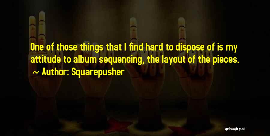 Layout Quotes By Squarepusher