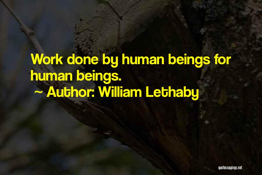 Layovers To Catch Quotes By William Lethaby