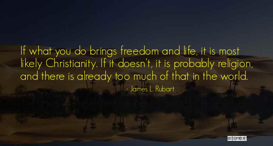 Laythen Quotes By James L. Rubart Laythen Quotes By James L. Rubart