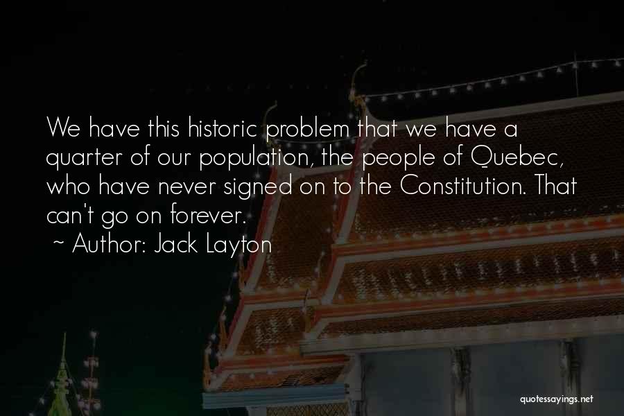 Layton Quotes By Jack Layton