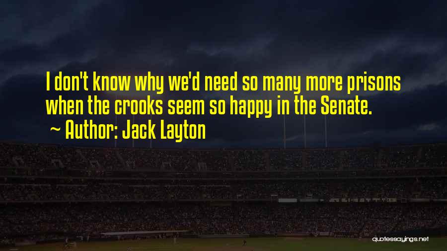 Layton Quotes By Jack Layton