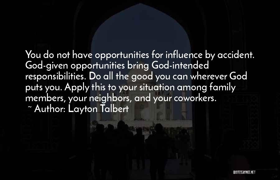 Layton Talbert Quotes 283179