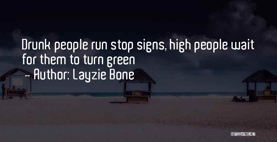 Layzie Bone Quotes 178880