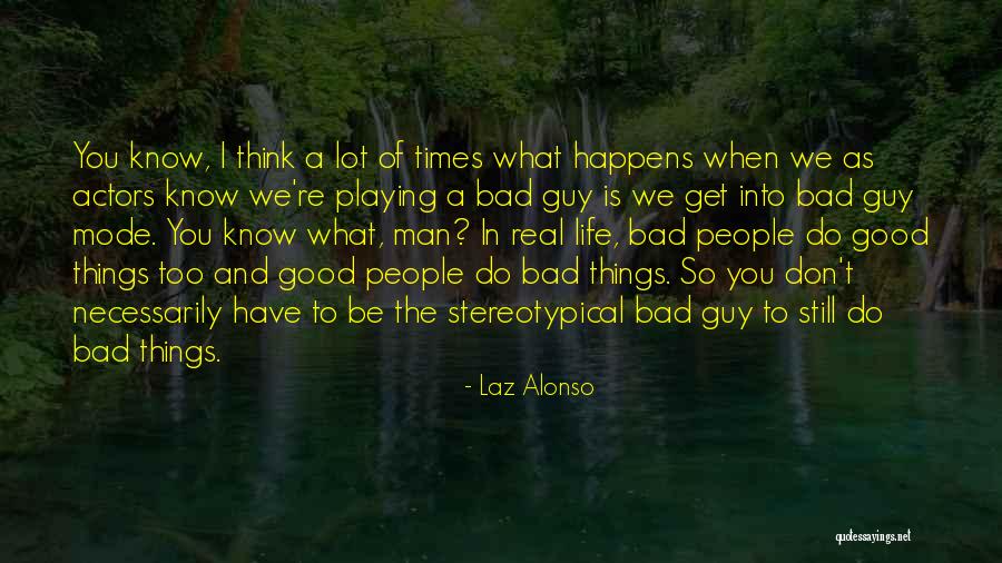 Laz Alonso Quotes 151720 Laz Alonso Quotes 151720