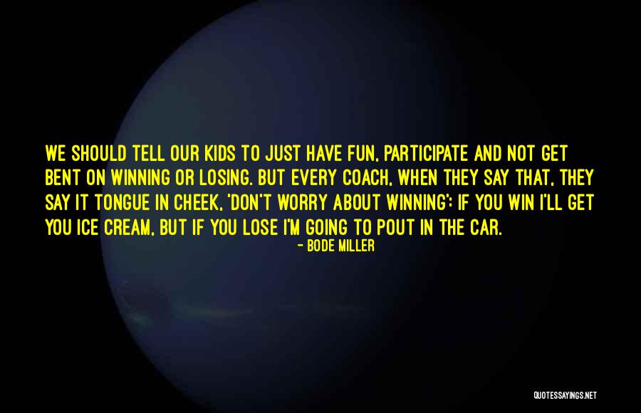 Lazanoprole Quotes By Bode Miller Lazanoprole Quotes By Bode Miller