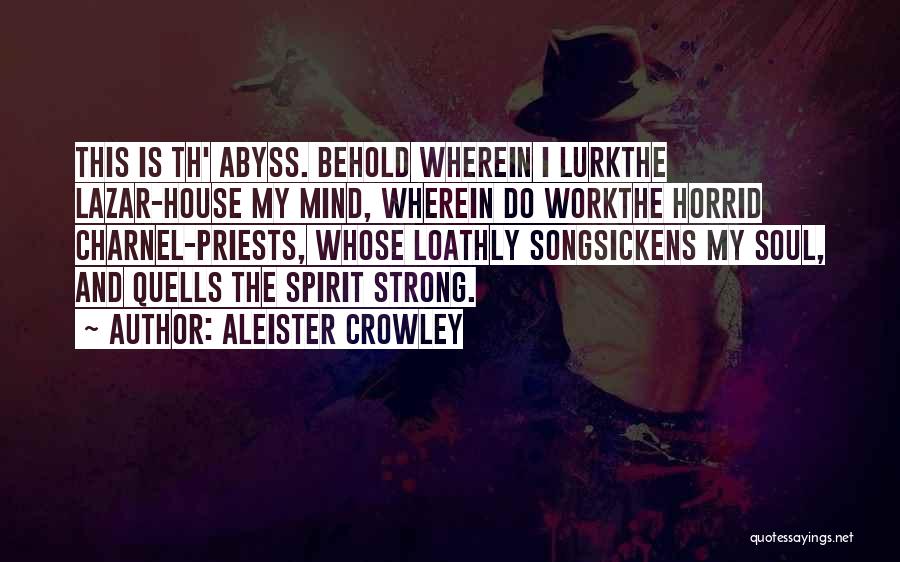 Lazar Quotes By Aleister Crowley