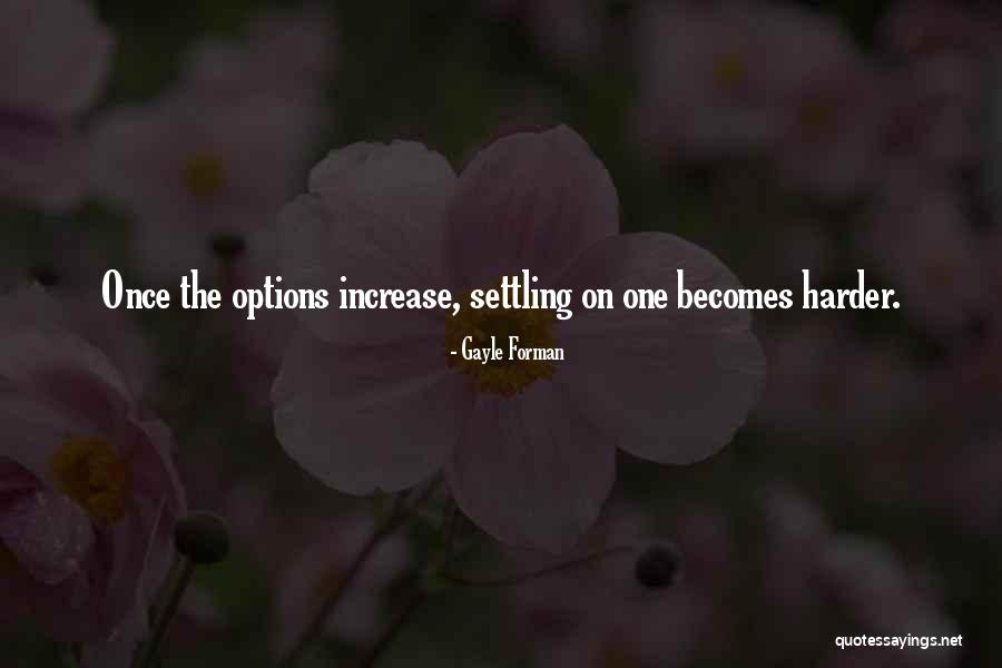 Lazara Daniels Quotes By Gayle Forman Lazara Daniels Quotes By Gayle Forman