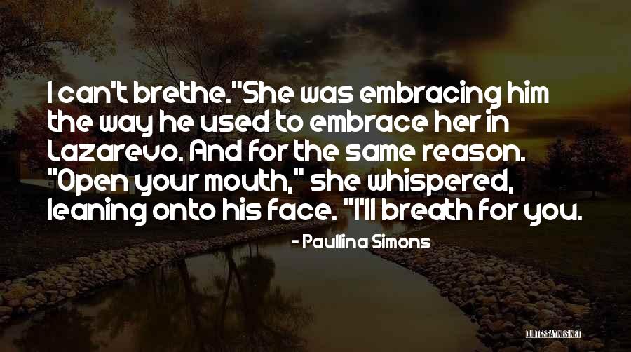 Lazarevo Quotes By Paullina Simons Lazarevo Quotes By Paullina Simons