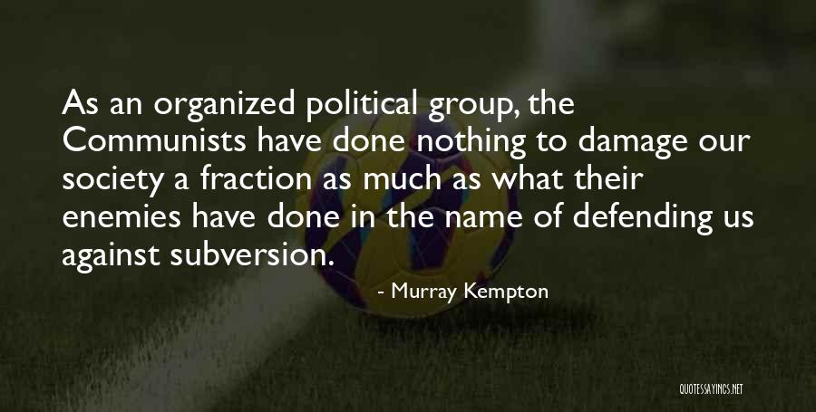 Lazarina Paraskevova Quotes By Murray Kempton Lazarina Paraskevova Quotes By Murray Kempton