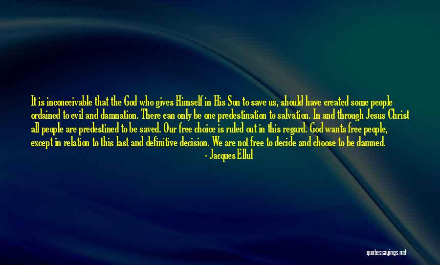Lazaris Channeling Quotes By Jacques Ellul Lazaris Channeling Quotes By Jacques Ellul