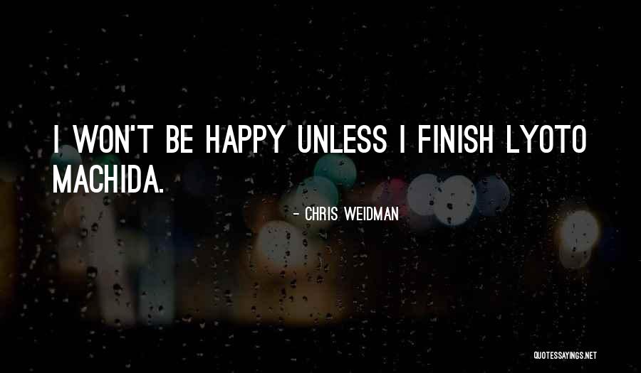 Lazaro Cardenas Famous Quotes By Chris Weidman Lazaro Cardenas Famous Quotes By Chris Weidman