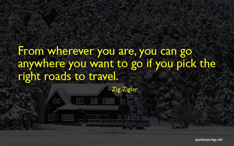 Lazaroff Robert Quotes By Zig Ziglar Lazaroff Robert Quotes By Zig Ziglar
