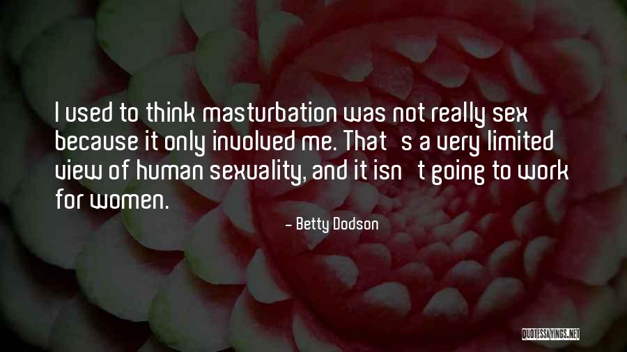 Lazaros Cuban Quotes By Betty Dodson Lazaros Cuban Quotes By Betty Dodson