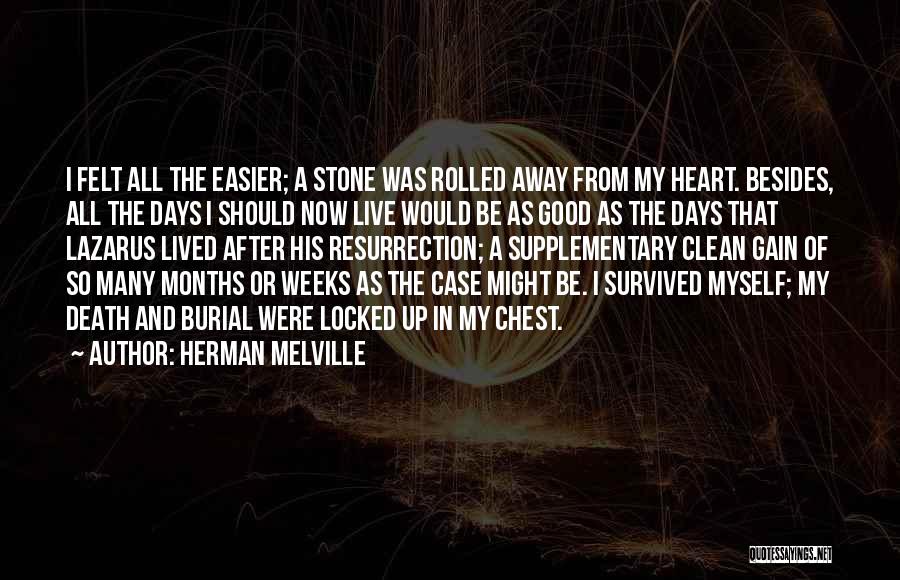 Lazarus Quotes By Herman Melville
