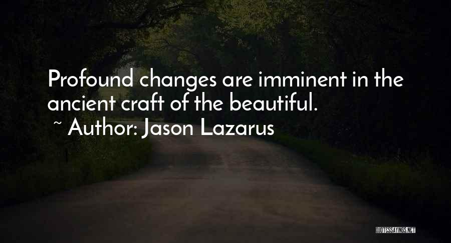Lazarus Quotes By Jason Lazarus