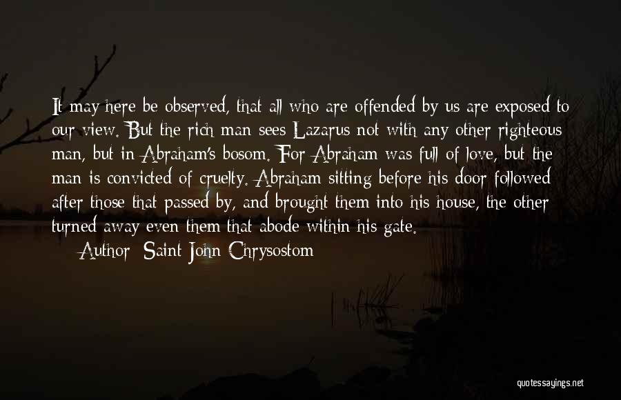 Lazarus Quotes By Saint John Chrysostom