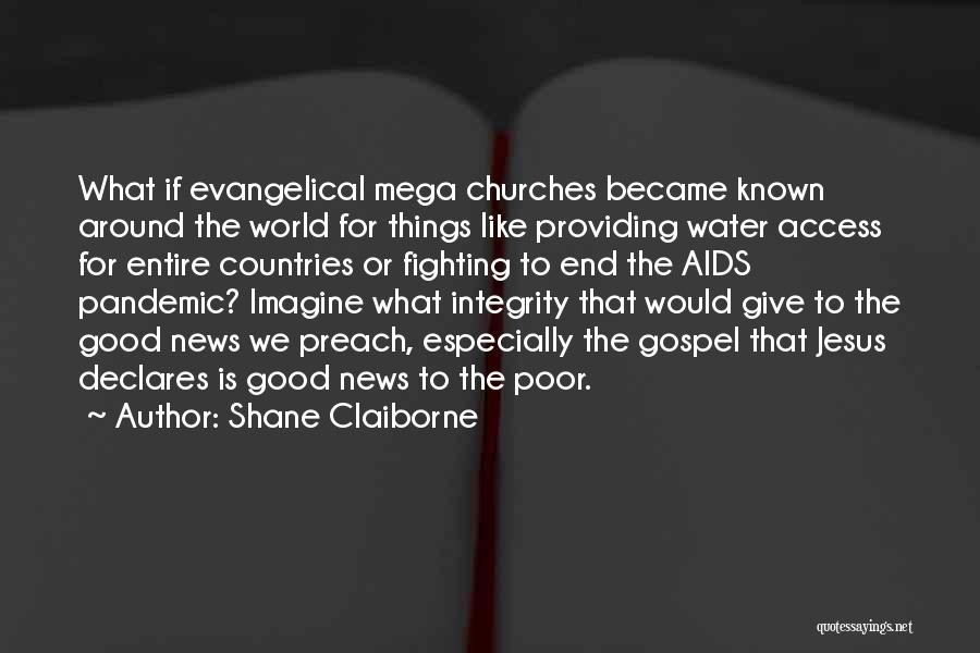 Lazeer Quotes By Shane Claiborne