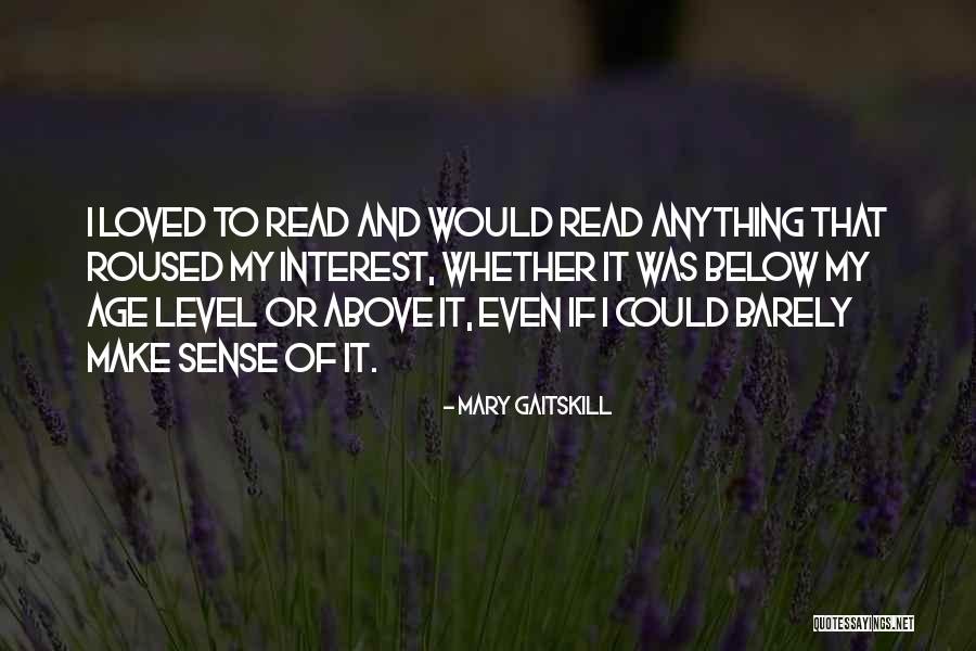 Lazeroscopy Quotes By Mary Gaitskill Lazeroscopy Quotes By Mary Gaitskill
