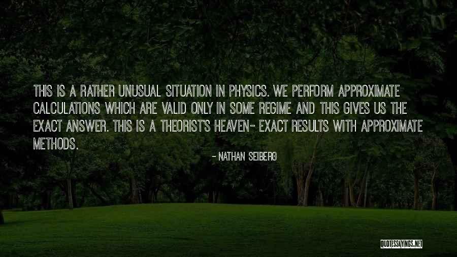 Lazetic Quotes By Nathan Seiberg Lazetic Quotes By Nathan Seiberg