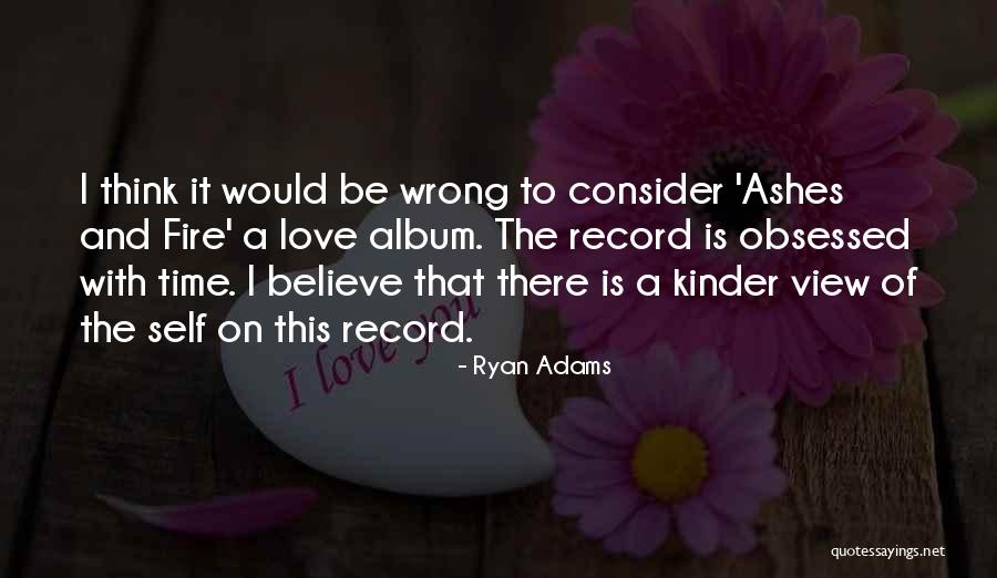 Lazier Faire Quotes By Ryan Adams Lazier Faire Quotes By Ryan Adams