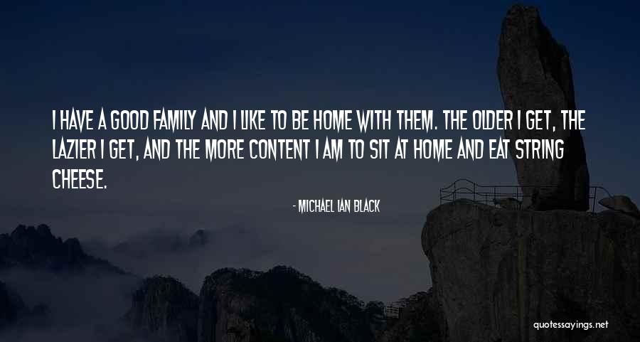 Lazier Than Quotes By Michael Ian Black Lazier Than Quotes By Michael Ian Black