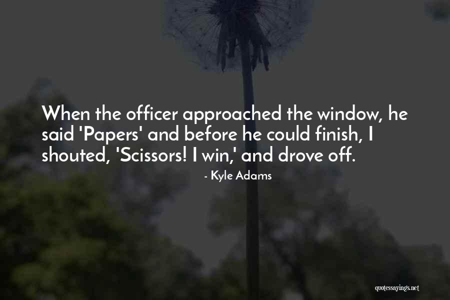 Laziest People Quotes By Kyle Adams Laziest People Quotes By Kyle Adams