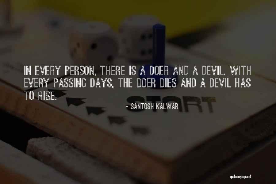 Laziest People Quotes By Santosh Kalwar Laziest People Quotes By Santosh Kalwar
