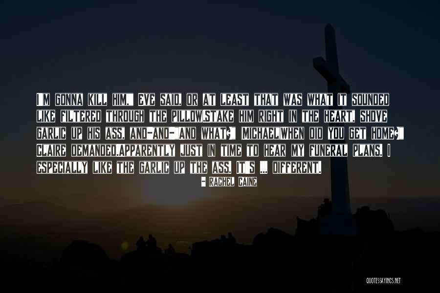 Lazim Destani Quotes By Rachel Caine Lazim Destani Quotes By Rachel Caine