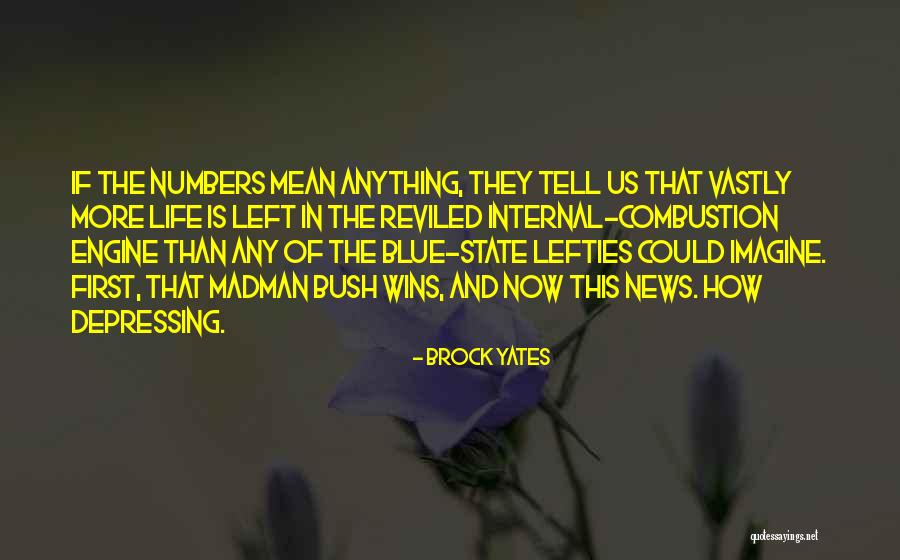 Lazin Quotes By Brock Yates Lazin Quotes By Brock Yates