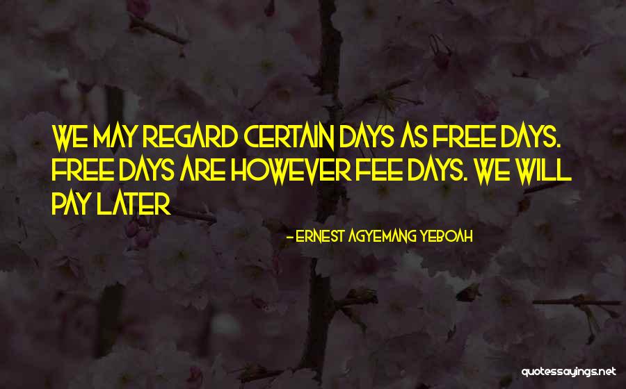 Laziness Quotes Quotes By Ernest Agyemang Yeboah Laziness Quotes Quotes By Ernest Agyemang Yeboah