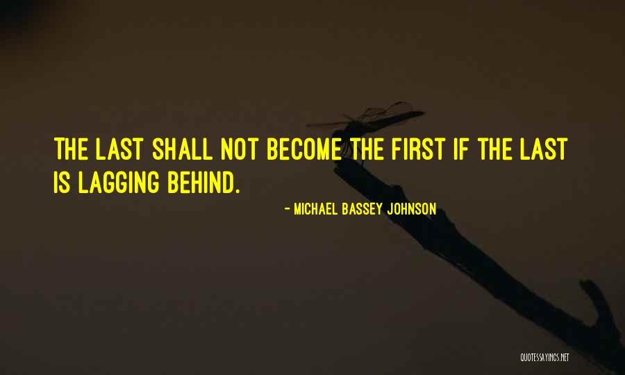 Laziness Sloth Quotes By Michael Bassey Johnson