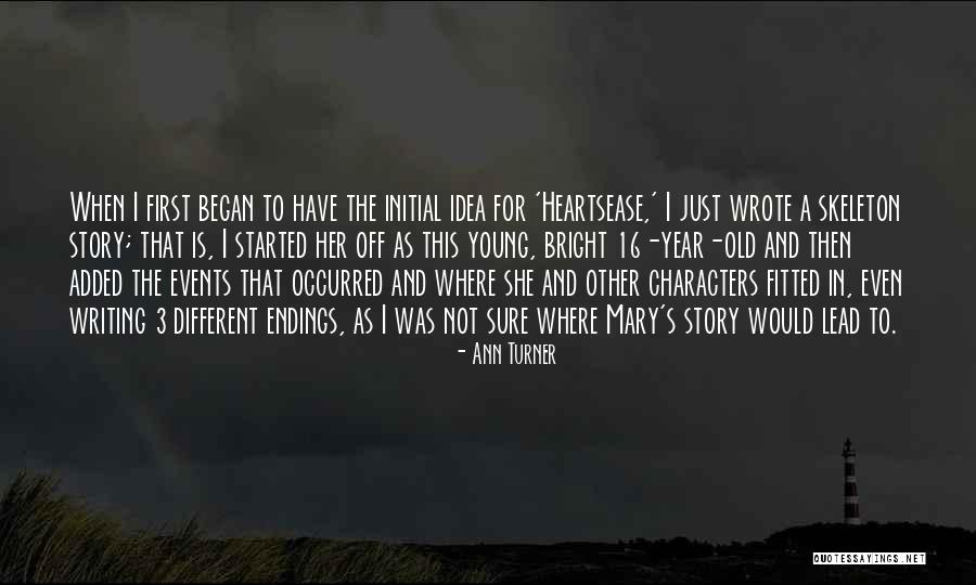 Lazinesss Quotes By Ann Turner Lazinesss Quotes By Ann Turner