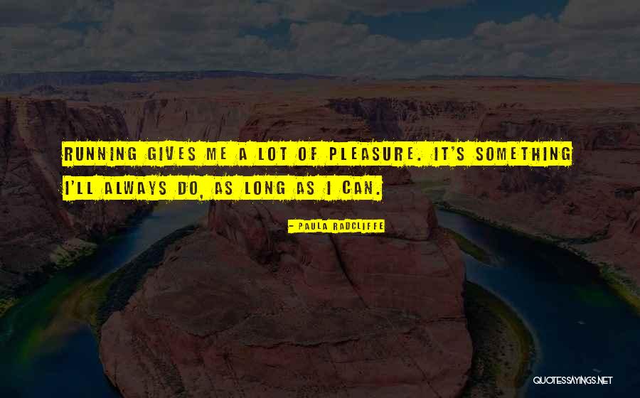 Lazing On A Summer Quotes By Paula Radcliffe Lazing On A Summer Quotes By Paula Radcliffe