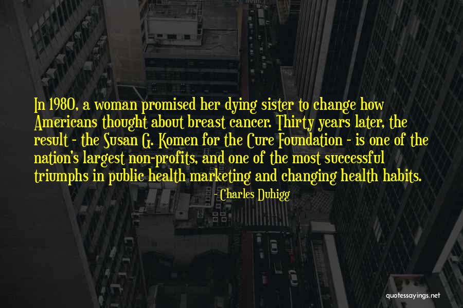 Lazo De Luto Quotes By Charles Duhigg Lazo De Luto Quotes By Charles Duhigg