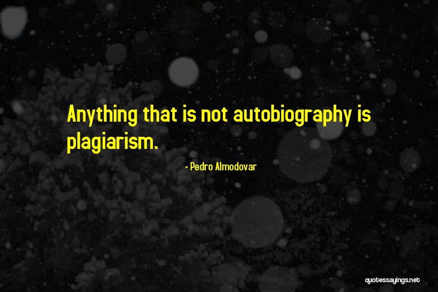 Lazo Quotes By Pedro Almodovar Lazo Quotes By Pedro Almodovar