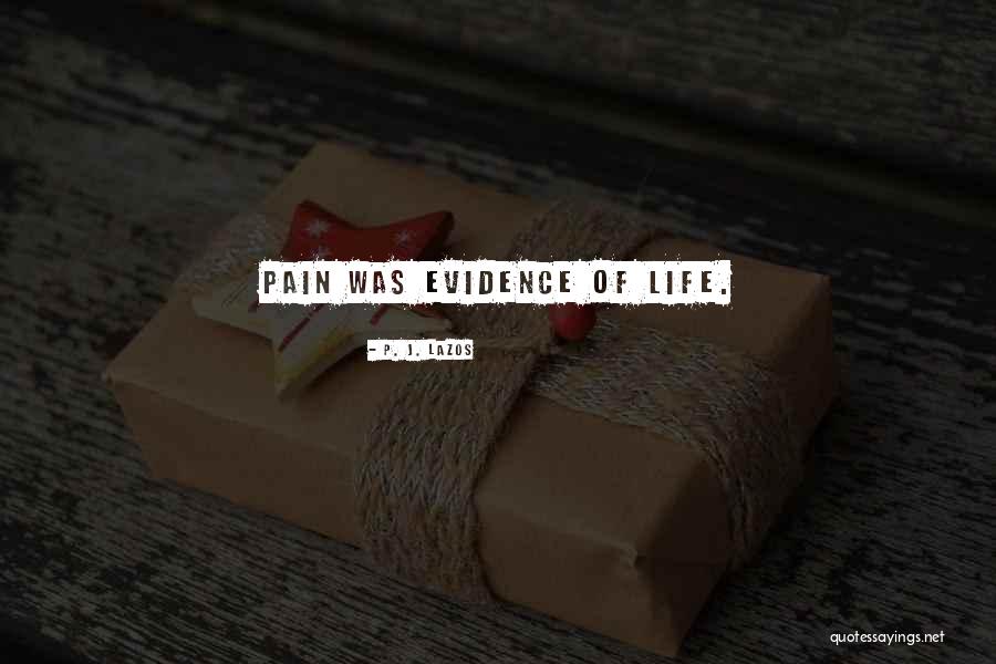 Lazos Quotes By P. J. Lazos Lazos Quotes By P. J. Lazos